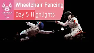 Wheelchair Fencing Highlights | Day 5 | Tokyo 2020 Paralympic Games