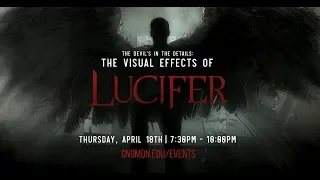 The Devil's in the Details: The Visual Effects of Lucifer