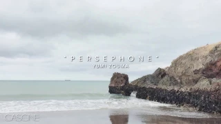 Yumi Zouma - Persephone