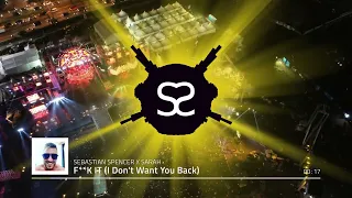 SEBASTIAN SPENCER X SARAH - F**K IT (don't want you back) PREVIEW