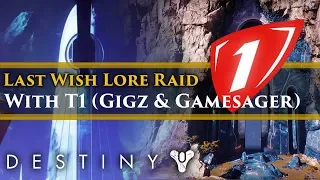 Destiny 2 Forsaken Lore - Last Wish Lore Raidalong W/ T1 Clan (Gigz, Gamesager, Riot & more!)