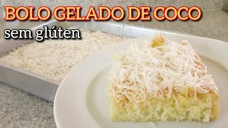 BOLO GELADO DE COCO SEM GLÚTEN E SEM FERMENTO