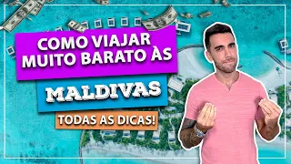 ☑️ Como viajar muito barato às ILHAS MALDIVAS! Dá para viajar economizando muito sim!