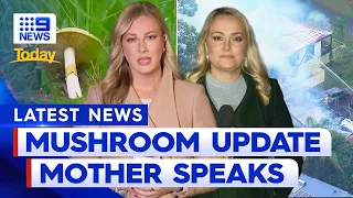 Victoria mushroom poisoning update, Mother speaks after house fire in Queensland | 9 News Australia