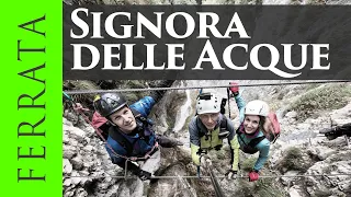 Vertical Challenge: The Via Ferrata Lady of the Waters