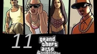 GTA San Andreas прохождение серия 11 (Новые знакомые)