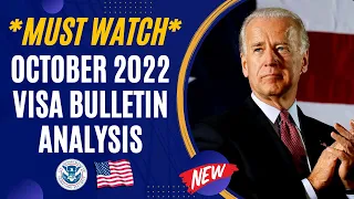 October 2022 Visa Bulletin Analysis *Must Watch* | USCIS | USA immigration News