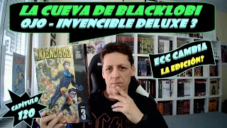 Capítulo 120 - OJO, ¿ECC Cambia la Edición DELUXE de Invencible en el tomo 3?