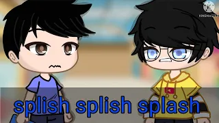 Splish splish splash 💦 || gacha Meme / Trend || Gacha club