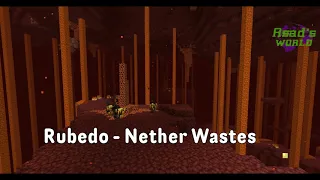 Rubedo  - Nether Wastes Minecraft Music - Full Audio Minecraft snapshot  20w15a