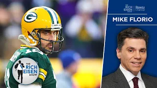 PFT’s Mike Florio: What Packers Can Get from Jets in an Aaron Rodgers Trade | The Rich Eisen Show