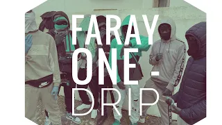 FARAY ONE - DRIP (VÍDEO CLIP)