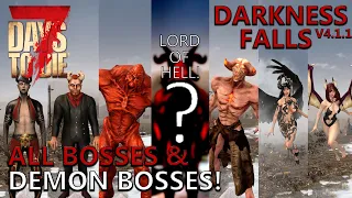 (SPOILERS) Darkness Falls Mod | ALL DF v4.1.1 Bosses to Demon Bosses! | 7 Days to Die Lets Play