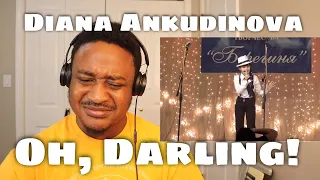 First Time Hearing Diana Ankudinova - Oh, Darling! Reaction