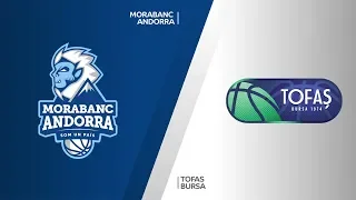 MoraBanc Andorra - Tofas Bursa Highlights | 7DAYS EuroCup, T16 Round 2