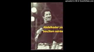 Cheb Khaled - Abdelkader Ya Bou3lem [Soirée]