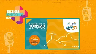 FEIRA DE TURISMO ABAV RIO 2023 - BÚZIOS PODCAST