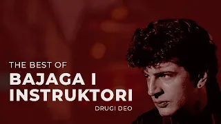 THE BEST OF BAJAGA I INSTRUKTORI #2 | Muzički tramvaj mix