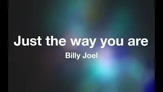 Billy Joel - JUST THE WAY YOU ARE - Karaoke (Fair Use)