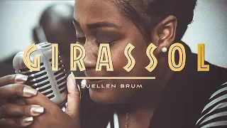 Suellen Brum | Girassol (Cover Priscilla Alcantara feat. Whindersson Nunes)