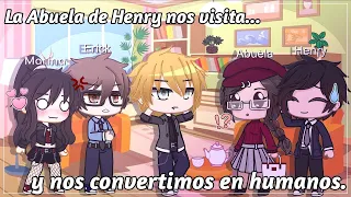 •La abuela de Henry nos visita y nos convertimos en humanos 😱• //Valeria Gtz