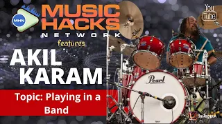 How to Play in a Band [Akil Karam]