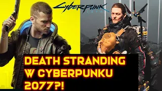 Cyberpunk 2077 - Ciekawostka z gry Death Stranding!