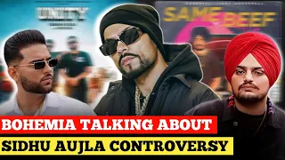 Bohemia Talking About Sidhu Moosewala & Karan Aujla Controversy & Friendship
