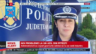 NOI PROBLEME LA UN AZIL DIN PITEȘTI. Știri b1