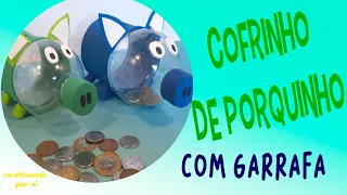 COFRINHO PORQUINHO 🐷 COM GARRAFA PET♻️ E E.V.A I PASSO A PASSO