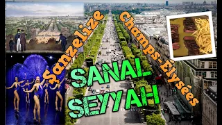 Champs-Élysées Paris Şanzelize Caddesi - Sanal Seyyah