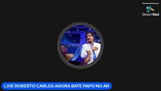 LIVE DO REI ROBERTO CARLOS... BATE PAPO AO VIVO