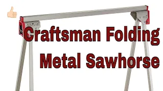 Craftsman Folding Metal Saw Horse