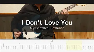 My Chemical Romance  - I Don't Love You - Bass Cover TAB