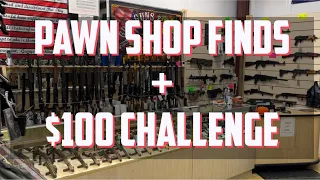 Pawn Shop Finds (100.00 Challenge)