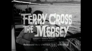 Promo - Jerry and the Pacemakers - Ferry Cross the Mersey
