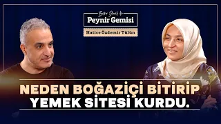 Boğaziçi Bitirip Yemek Sitesi Kurdu | Bekir Develi ile Peynir Gemisi | Hatice Özdemir Tülün | 4K