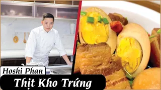 Tập 11: Hướng Dẫn Thịt Kho Tàu Cực Ngon Và Nhanh Gọn - Chef Hoshi Phan