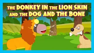 KIDS STORIES - The Donkey In The Lion Skin AND The Dog and The Bone - TIA AND TOFU STORYTELLING