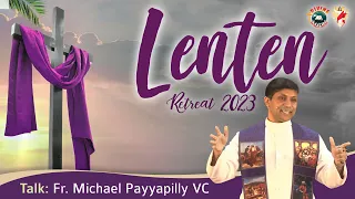 Lenten Retreat 2023 - Week 1 | Talk by Fr. Michael Payyapilly VC | English | DRCColombo | March 2023