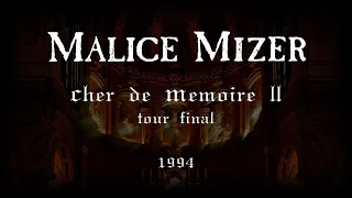 MALICE MIZER - Cher de memoire II -final- "Tetsu last live" (remastered)