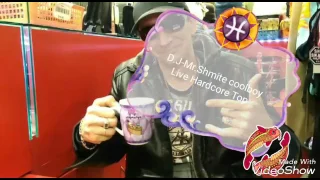 D.J-Mr.Shmite coolboy Live Hardcore Top 💋 💋 💋