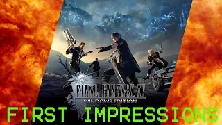 A Quick First Impressions of Final Fantasy XV on PC