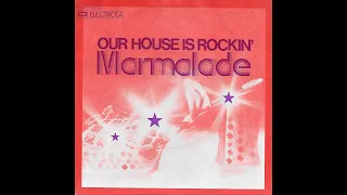 Marmalade - Our House Is Rockin'