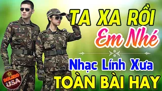 GIA TIẾN ♪ Ta Xa Rồi Em Nhé - 127 Bài Nhạc Lính Hải Ngoại 1975 Hay Nhất Làm Bao Thế Hệ Say Đắm