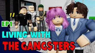 👉 Living with the Gangsters Episode 1: Suddenly living together