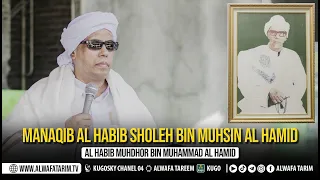 Biografi Al Habib Sholeh bin Muhsin Al Hamid | Tanggul 15 Mei 2022