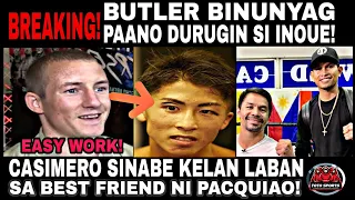 ETO NA! CASIMERO sinabi kelan LABAN sa Best Friend ni Pacquiao!  BUTLER nasabi ang Gameplan!