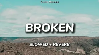 William Black_ Fairlane - Broken (SLOWED + REVERB)