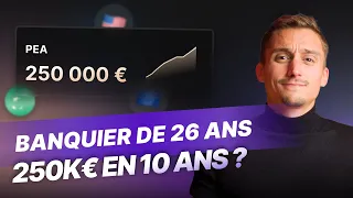 Ce banquier peut-il atteindre 250k€ sur son PEA en 10 ans ? | Présentation de patrimoine